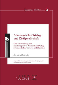 Abrahamischer Trialog und Zivilgesellschaft (German Edition) by Eva Maria Hinterhuber, 9783828204676