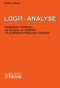 Logit-Analyse (Statistische Verfahren zur Analyse von Modellen mit qualitativen Response-Variablen) (German Edition) by Dieter Urban, 9783828243064