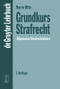 Grundkurs Strafrecht - Allgemeine Strafrechtslehre (German Edition) by Harro Otto, 9783899491395