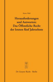 Herausforderungen und Antworten: Das Öffentliche Recht der letzten fünf Jahrzehnte (German Edition) by Rainer Wahl, 9783899493276