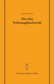 Die echte Verfassungsbeschwerde (Vortrag, gehalten vor der Juristischen Gesellschaft zu Berlin am 18. Oktober 2006) (German Edition) by Christian Pestalozza, 9783899493986