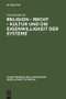 Religion - Recht - Kultur und die Eigenwilligkeit der Systeme (German Edition) by Gerd Roellecke, 9783899494549