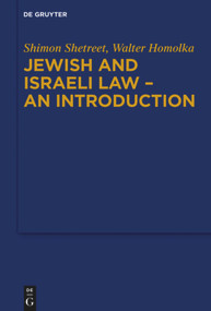 Jewish and Israeli Law - An Introduction by Shimon Shetreet, Walter Homolka, 9783899497939
