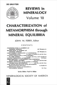 Characterization of Metamorphism through Mineral Equilibria by John M. Ferry, 9780939950126