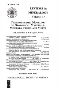 Thermodynamic Modeling of Geologic Materials (Minerals, Fluids, and Melts) by Ian S. E. Carmichael, Hans Eugster, 9780939950218