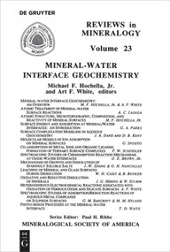 Mineral-Water Interface Geochemistry by Michael F. Hochella, Art F. White, 9780939950287