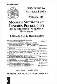 Modern Methods of Igneous Petrology (Understanding Magmatic Processes) by James NICHOLLS, Kelly Russell, 9780939950294