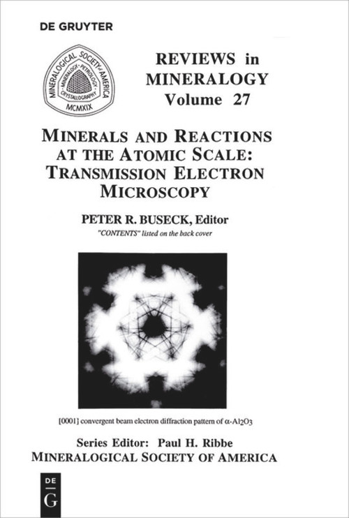 Minerals and Reactions at the Atomic Scale (Transmission Electron Microscopy) by Peter R. Buseck, 9780939950324