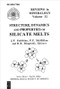 Structure, Dynamics, and Properties of Silicate Melts by Jonathan F. Stebbins, Paul F. McMillan, Donald B. Dingwell, 9780939950393