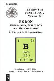 Boron (Mineralogy, Petrology, and Geochemistry) by Lawrence M. Anovitz, Edward S. Grew, 9780939950416