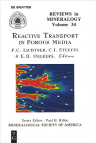 Reactive Transport in Porous Media by Peter C. Lichtner, Carl I. Steefel, Eric H. Oelkers, 9780939950423