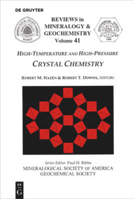 High-Temperature and High Pressure Crystal Chemistry by Robert M. Hazen, Robert T. Downs, 9780939950539