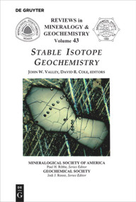 Stable Isotope Geochemistry by John W. Valley, David R. Cole, 9780939950553