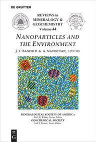 Nanoparticles and the Environment by Jillian F. Banfield, Alexandra Navrotsky, 9780939950560