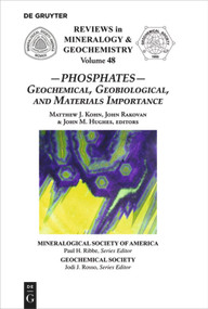 Phosphates (Geochemical, Geobiological and Materials Importance) by Matthew J. Kohn, John Rakovan, John M. Hughes, 9780939950607