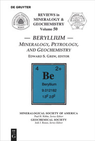 Beryllium (Mineralogy, Petrology, and Geochemistry) by Edward S. Grew, 9780939950621
