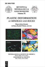 Plastic Deformation of Minerals and Rocks by Shun-ichiro Karato, Hans-Rudolph Wenk, 9780939950638