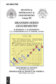 Uranium-series Geochemistry by Bernard Bourdon, Gideon M. Henderson, Craig C. Lundstrom, Simon Turner, 9780939950645