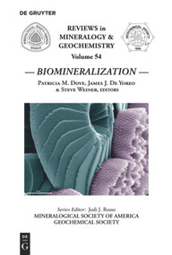 Biomineralization by Patricia M. Dove, James J. De Yoreo, Steve Weiner, 9780939950669