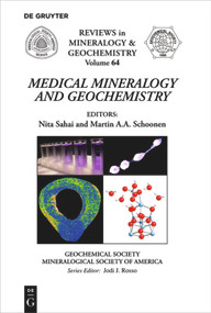 Medical Mineralogy and Geochemistry by Nita Sahai, Martin A. A. Schoonen, 9780939950768