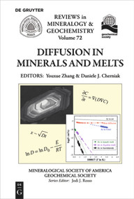 Diffusion in Minerals and Melts by Youxue Zahng, Daniele J. Cherniak, 9780939950867