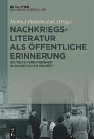Nachkriegsliteratur als öffentliche Erinnerung (Deutsche Vergangenheit im europäischen Kontext) (German Edition) by Helmut Peitsch, Konstantin Baehrens, Ira Diedrich, Christian Ernst, Christoph Kapp, Jacob Panzner, Ulrike Schneider, Frank Voigt, 9783050058573