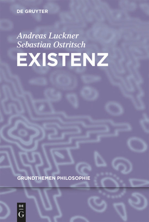 Existenz (German Edition) by Andreas Luckner, Sebastian Ostritsch, 9783110272147