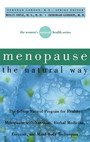 Menopause the Natural Way - 9781630261351 by Molly Siple, Deborah Gordon, 9781630261351
