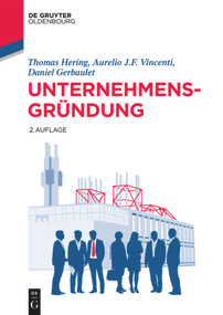 Unternehmensgründung (German Edition) by Thomas Hering, Aurelio Vincenti, Daniel Gerbaulet, 9783110536256