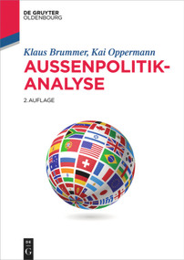 Außenpolitikanalyse (German Edition) by Klaus Brummer, Kai Oppermann, 9783110545234