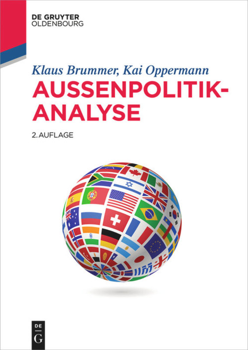 Außenpolitikanalyse (German Edition) by Klaus Brummer, Kai Oppermann, 9783110545234