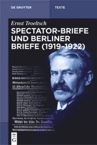 Spectator-Briefe und Berliner Briefe (1919-1922) (German Edition) by Gangolf Hübinger, Nikolai Wehrs, 9783110568516