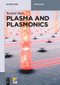Plasma and Plasmonics by Kushal Shah, 9783110569940
