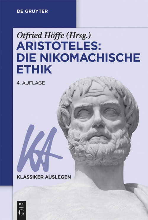 Aristoteles: Nikomachische Ethik (German Edition) - 9783110578744 by Otfried Höffe, 9783110578744
