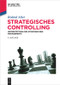 Strategisches Controlling (Unterstützung des strategischen Managements) (German Edition) by Roland Alter, 9783110584448