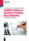 Arbeitsbuch Investitionsrechnung (Aufgaben und Lösungen) (German Edition) by Lutz Kruschwitz, Daniela Lorenz, 9783110609554