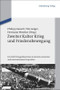 Zweiter Kalter Krieg und Friedensbewegung (Der NATO-Doppelbeschluss in deutsch-deutscher und internationaler Perspektive) (German Edition) by Philipp Gassert, Tim Geiger, Hermann Wentker, 9783486704136