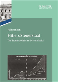 Hitlers Steuerstaat (Die Steuerpolitik im Dritten Reich) (German Edition) by Ralf Banken, 9783486736113