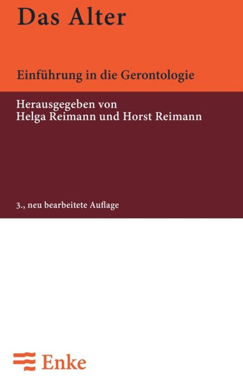 Das Alter (Einführung in die Gerontologie) (German Edition) by Helga Reimann, Horst Reimann, 9783828245747