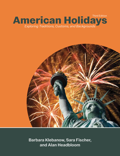 American Holidays (Exploring Traditions, Customs, and Backgrounds) - 9780866475891 by Barbara Klebanow, Alan Headbloom, Sara Fischer, 9780866475891