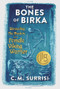 The Bones of Birka (Unraveling the Mystery of a Female Viking Warrior) - 9780897332606 by C.M. Surrisi, 9780897332606