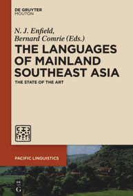 Languages of Mainland Southeast Asia (The State of the Art) by N.J. Enfield, Bernard Comrie, 9781501515897