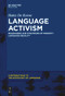 Language Activism (Imaginaries and Strategies of Minority Language Equality) by Haley De Korne, 9781501521454