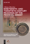 Nineteenth- and Twentieth-Century Readings of the Medieval Orient (Other Encounters) by Liliana Sikorska, 9781501521492