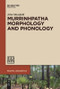 Murrinhpatha Morphology and Phonology by John Mansfield, 9781501524424