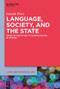 Language, Society, and the State (From Colonization to Globalization in Taiwan) by Gareth Price, 9781501526510