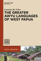 The Greater Awyu Languages of West Papua by Lourens de Vries, 9781501527203