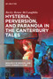 Hysteria, Perversion, and Paranoia in “The Canterbury Tales” (“Wild” Analysis and the Symptomatic Storyteller) by Becky Renee McLaughlin, 9781501527265