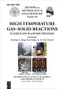 High Temperature Gas-Solid Reactions in Earth and Planetary Processes by Penelope King, Bruce Fegley, Terry Seward, Mineralogical Society of America, 9781946850003