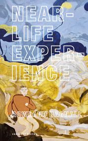 Near-Life Experience by Rowland Bagnall, 9781800173903